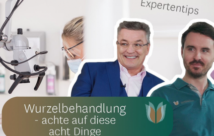 Wurzelbehandlung - 8 Kriterien einer professionellen endodontischen Behandlung mit 98% Erfolgsquote